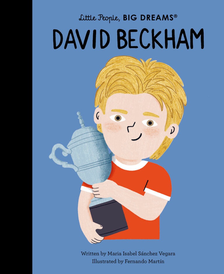 David Beckham - Little People Big Dreams Book