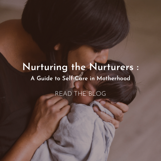 Nurturing the Nurturers : A Guide to Self-Care in Motherhood