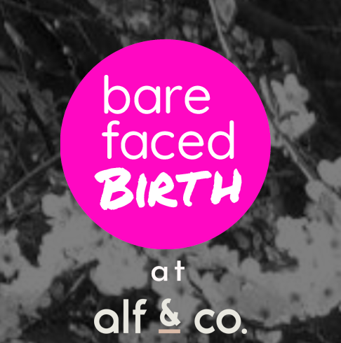 BAREFACED BIRTH - Timing your Contractions