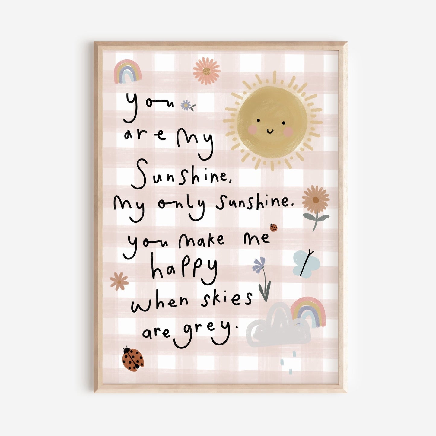 You Are My Sunshine Gingham A3 Print