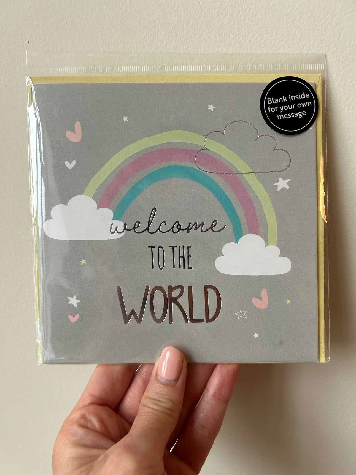 Rainbow Welcome To The World Card