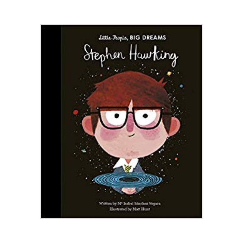 Load image into Gallery viewer, Little People Big Dreams, Stephen Hawkings, Children’s book, Hardback, books about inspirational people, Stephen Hawkings Book, Nottinghamshire Stockist, independent kids brand, midlands baby shop
