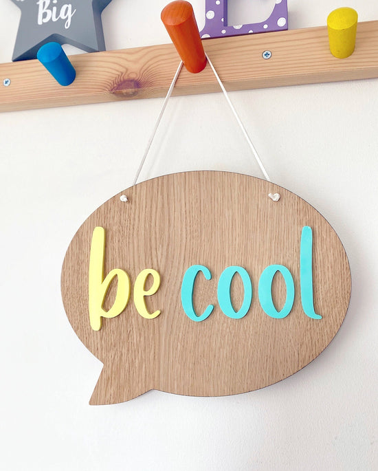 Be Cool Plaque