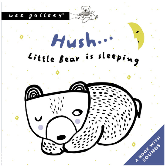 Load image into Gallery viewer, Wee Gallery Hush…Little Bear is Sleeping book with sounds is stocked in Nottinghams sustainable Children’s Shop Alf &amp;amp; Co. A beautiful new baby gifts 

