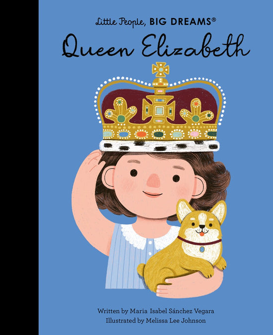 Little People Big Dreams, Queen Elizabeth, Hardback, Children’s book, Nottinghamshire stockist, books about inspirational people, Birthday gifts midlands baby store 